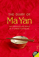 Diary of Ma Yan: The Struggles and Hopes of a Chinese Schoolgirl