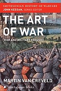 Art of War (Smithsonian History of Warfare): War and Military Thought