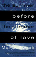 Summer Before the Summer of Love: Stories by