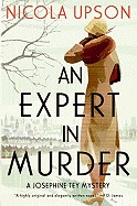 Expert in Murder: A Josephine Tey Mystery