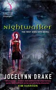 Nightwalker: The First Dark Days Novel