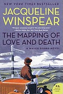 Mapping of Love and Death: A Maisie Dobbs Novel