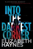 Into the Darkest Corner (International)