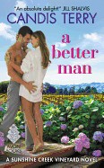 Better Man: A Sunshine Creek Vineyard Novel