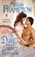 Duke's Guide to Correct Behavior: A Dukes Behaving Badly Novel