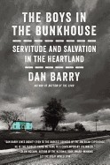 Boys in the Bunkhouse: Servitude and Salvation in the Heartland