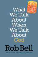 What We Talk about When We Talk about God (Special)