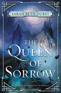 Queen of Sorrow: Book Three of the Queens of Renthia