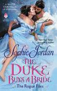 Duke Buys a Bride: The Rogue Files