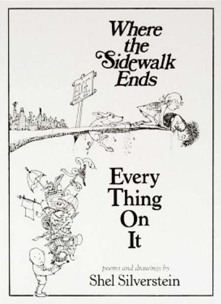 Where the Sidewalk Ends & Every Thing on It