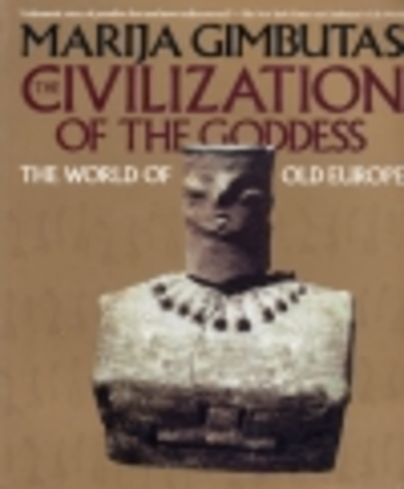 The Civilization of the Goddess