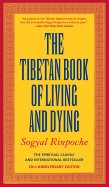 Tibetan Book of Living and Dying (Rev and Updated)