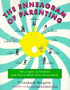 Enneagram of Parenting: The 9 Types of Children and How to Raise Them Successfully