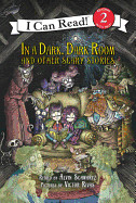 In a Dark, Dark Room and Other Scary Stories (Reillustrated)