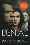Denial: Holocaust History on Trial