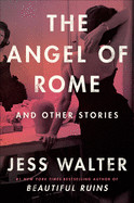 Angel of Rome: And Other Stories