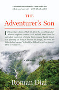 Adventurer's Son: A Memoir
