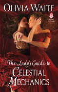 Lady's Guide to Celestial Mechanics: Feminine Pursuits
