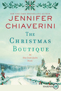Christmas Boutique: An ELM Creek Quilts Novel