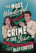 Most Wonderful Crime of the Year