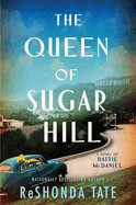 Queen of Sugar Hill: A Novel of Hattie McDaniel