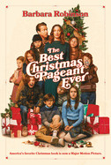 Best Christmas Pageant Ever Movie Tie-In Edition: A Christmas Holiday Book for Kids