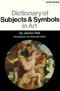 Dictionary of Subjects and Symbols in Art: Revised Edition (Revised)
