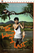 Land I Lost: Adventures of a Boy in Vietnam