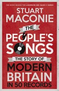 People's Songs: The Story of Modern Britain in 50 Records