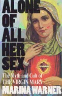 Alone of All Her Sex (Revised)