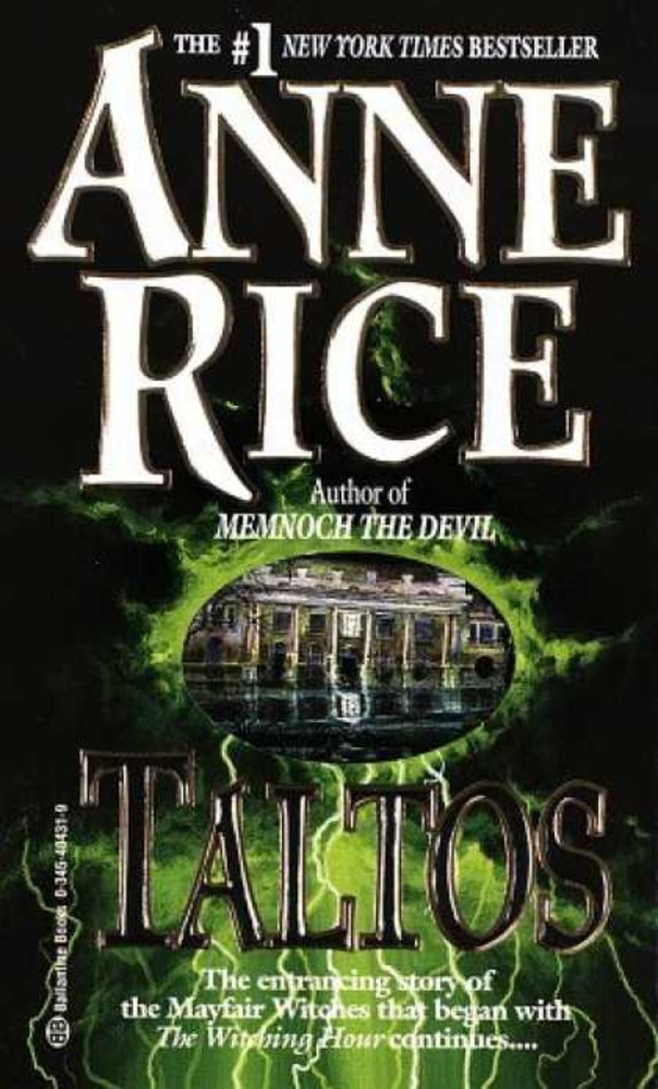 Taltos (Lives of the Mayfair Witches, #3)