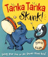 Tanka Tanka Skunk! (Revised)