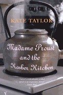 Madame Proust and the Kosher Kitchen (Revised)