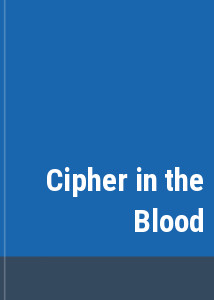 Cipher in the Blood