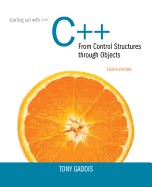Starting Out with C++ from Control Structures to Objects