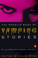 Vampire Stories, the Penguin Book of