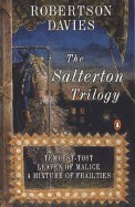 Salterton Trilogy: Tempest-Tost; Leaven of Malice; A Mixture of Frailties