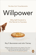 Willpower: Rediscovering Our Greatest Strength