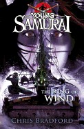 Young Samurai #7: The Ring of Wind