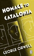 Penguin Classics Homage to Catalonia