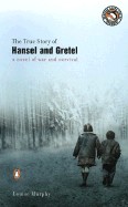 True Story of Hansel and Gretel