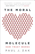 Moral Molecule: How Trust Works