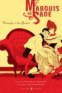 Philosophy in the Boudoir: Or, the Immoral Mentors (Penguin Classics Deluxe)