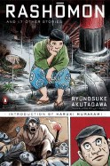 Rashomon and Seventeen Other Stories (Penguin Classics Deluxe)