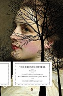 Bronte Sisters: Three Novels: Jane Eyre; Wuthering Heights; And Agnes Grey