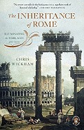Inheritance of Rome: Illuminating the Dark Ages, 400-1000