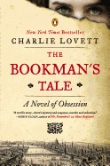 Bookman's Tale: A Novel of Obsession