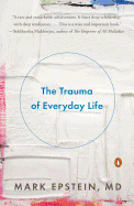 Trauma of Everyday Life