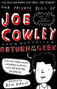 The Private Blog of Joe Cowley: Return of the Geek (Joe Cowley, #2)