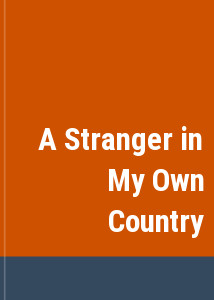 A Stranger in My Own Country